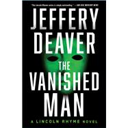 The Vanished Man (Lincoln Rhyme, Bk. 5)