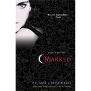 Marked A House of Night Novel