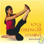 Yoga for Strength and Stamina