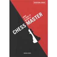 What It Takes to Become a Chess Master chess strategies that get results