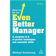 How to Be an Even Better Manager