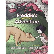 Freddies Incredible Adventure