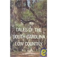 Tales of the South Carolina Low Country