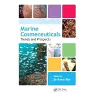 Marine Cosmeceuticals Trends and Prospects