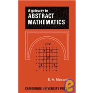 A Gateway to Abstract Mathematics