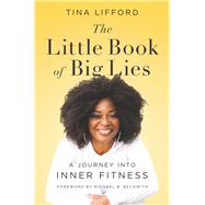 The Little Book of Big Lies