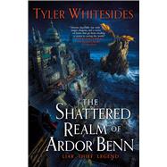 The Shattered Realm of Ardor Benn