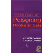 Handbook of Poisoning in Dogs and Cats