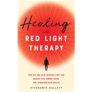 Healing With Red Light Therapy
