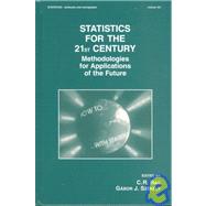 Statistics for the 21st Century: Methodologies for Applications of the Future