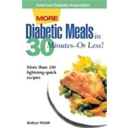 More Diabetic Meals in 30 Minutesor Less