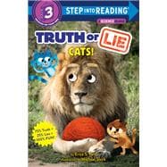 Cats! (Truth or Lie, Step Into Reading, Step 3)