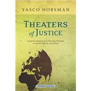 Theaters of Justice