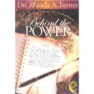 Behind the Power: The Compelling Influence of a Praying Wife