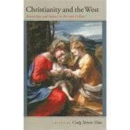 Christianity and the West : Interaction and Impact in Art and Culture, John Henry Cardinal Newman Le