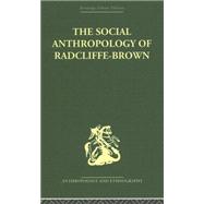The Social Anthropology Of Radcliffe-brown
