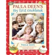 Paula Deen's My First Cookbook