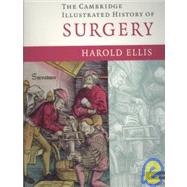 The Cambridge Illustrated History of Surgery