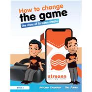 How to Change The Game We are just getting started!