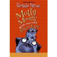 Molly Moon's Hypnotic Time Travel Adventure