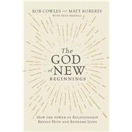 The God of New Beginnings