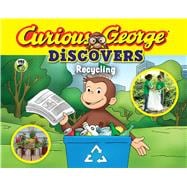 Curious George Discovers Recycling