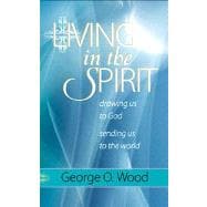 Living in the Spirit