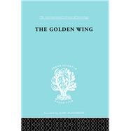The Golden Wing: A Sociological Study of Chinese Familism