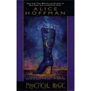 Practical Magic (25th Anniversary Edition) by Alice Hoffman