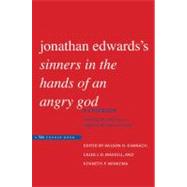 Jonathan Edwards's Sinners in the Hands of an Angry God; A Casebook