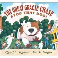 The Great Gracie Chase Stop that Dog Stop That Dog
