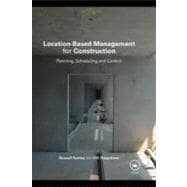 Location-Based Management for Construction : Planning, scheduling and control