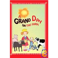 A Grand Day on the Farm