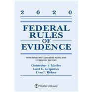 Federal Rules of Evidence: With Advisory Committee Notes and Legislative History 2020 Statutory Supp
