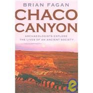 Chaco Canyon Archaeologists Explore the Lives of an Ancient Society