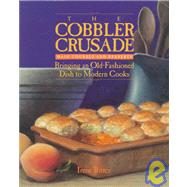 The Cobbler Crusade Bringing An Old-fashioned Dish To Modern Cooks
