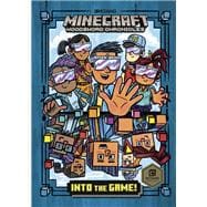 Into the Game! (Minecraft Woodsword Chronicles Series #1) by Nick Eliopulos