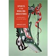 Spirits of Our Whaling Ancestors