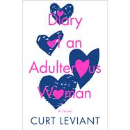 Diary of an Adulterous Woman A Novel