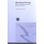 Bioregional Planning: Resource Management Beyond the New Millennium