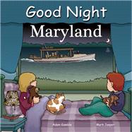 Good Night Maryland (Board Book)
