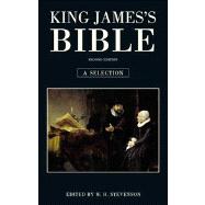 King James's Bible: A Selection
