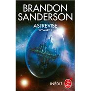 Astrevise (Skyward, Tome 2) - Sanderson, Brandon: 9782253260479