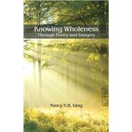 Knowing Wholeness