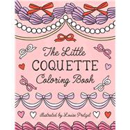 The Little Coquette Coloring Book