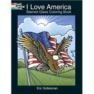 I Love America Stained Glass Coloring Book