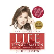 The Secret to Life Transformation