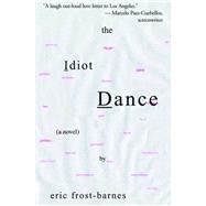 The Idiot Dance
