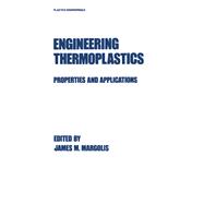 Engineering Thermoplastics: Properties and Applications