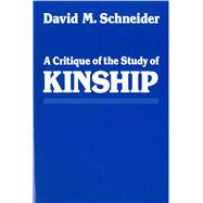 A Critique of the Study of Kinship